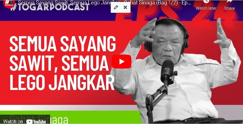 Semua Sayang Sawit, Semua Lego Jangkar - Sahat Sinaga (Bag 1/2) - Eps 24